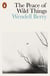 The Peace of Wild Things - And Other Poems