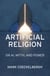 Artificial Religion - On AI, Myth, and Power