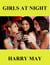 Girls at Night - Weekend's Away, #5