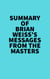 Summary of Brian Weiss's Messages From The Masters
