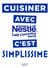 Cuisiner avec le lait concentré Nestlé c'est Simplissime