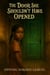 The Door She Shouldn't Have Opened