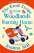 The Great Escape from Woodlands Nursing Home - A totally laugh out loud and uplifting novel of friendship, love and aging disgracefully