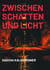 Zwischen Schatten und Licht