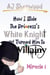 1 How I Stole the Princess's White Knight and Turned Him to Villainy: Miracle 1 - How I Stole the Princess's White Knight and Turned Him to Villainy, #1