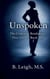 Unspoken: The Corporate Retaliation  That Tried to Break Me