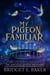 My Pigeon Familiar, A humorous cozy fantasy - The Magical Misfits, #1