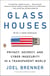 Glass Houses - Privacy, Secrecy, and Cyber Insecurity in a Transparent World
