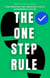 The One Step Rule: How Persistence and Consistency Lead to Extraordinary Success