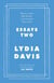 Essays Two - On Proust, Translation, Foreign Languages and the City of Arles