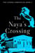 The Naya's Crossing - The Leneira Chronicles, #2