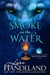 Smoke on the Water - A Sisters of the Craft Nightcreature Novel, #3