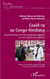 Covid-19 au Congo-Kinshasa - Représentations sociales et gestion publique au coeur d'une crise sanitaire