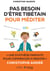 Pas besoin d'être tibétain pour méditer