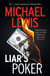 Liar's Poker - The Hilarious Inside Story of 1980s Wall Street - from the no 1 bestselling author of THE BIG SHORT