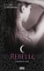 La Maison de la Nuit - tome 4 Rebelle - Rebelle