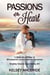 Passions of the Heart: A Christian Clean & Wholesome Contemporary Romance - Bradley Sisters, #3