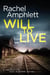 Will to Live (Detective Kay Hunter crime thriller series, book 2) - Kay Hunter, #2