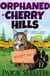 Orphaned in Cherry Hills: A Cold Case Murder Mystery Whodunit - Cozy Cat Caper Mystery, #17