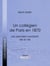 Un collégien de Paris en 1870 - Les premiers combats de la vie