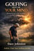 GOLFING OUT OF YOUR MIND - Just Hit The Damn Ball!, #2
