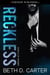 Reckless - World of Danger, #3