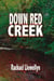 Down Red Creek - Red Creek, #1