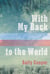 With My Back to the World