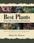 Best Plants for New Mexico Gardens and Landscapes - Keyed to Cities and Regions in New Mexico and Adjacent Areas, Revised and Expanded Edition