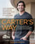 Carter's Way - A No-Nonsense Method for Designing Your Own Super Stylish Home