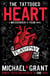 The Tattooed Heart: A Messenger of Fear Novel