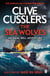 Clive Cussler's The Sea Wolves - Isaac Bell #13