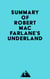 Summary of Robert Macfarlane's Underland