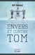 Envers et contre Tom