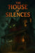 The House of Silences - A psychological horror novella written in accessible English (B1–B2 level)
