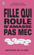 Fille qui roule n'amasse pas mec