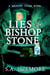 Lies of the Bishop Stone - Beckett Coven, #2