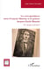 La correspondance entre François Mauriac et le peintre Jacques-Émile Blanche - Un temps retrouvé
