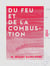 Du feu et de la combustion - Leçon professée à Angoulême, le 20 février 1866