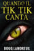 Quando il Tik Tik Canta