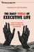 The Daily Perils of Executive Life - How to Survive When Dancing on Quicksand