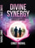 Divine Synergy