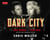 Dark City - The Lost World of Film Noir (Revised and Expanded Edition)
