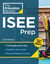 Princeton Review ISEE Prep, 2nd Edition - 3 Practice Tests + Review & Techniques + Drills