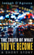 The Truth of What You've Become: A Short Story - Daggyland Singles, #9