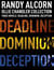 Ollie Chandler Collection - Three Novels: Deadline, Dominion, Deception