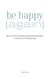 How To Be Happy Again