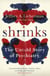 Shrinks - The Untold Story of Psychiatry
