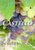 Castello - Récit d'une renaissance