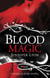 Blood Magic: A Rouge Paranormal Romance